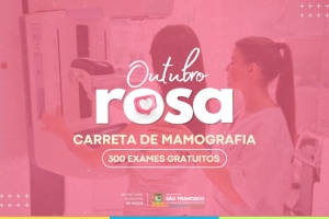 Carreta de mamografia vai estar em SFI nos dias 20, 21 e 22 de outubro