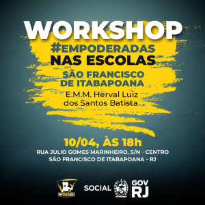 Município recebe Workshop Empoderadas nas Escolas na segunda-feira (10)