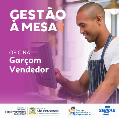 Inscrições abertas para a oficina do “Treinamento Garçom Vendedor” no Espaço do Trabalhador e Empreendedor