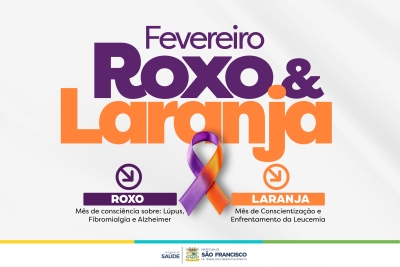 Prefeitura promove ações do “Fevereiro Roxo” e “Fevereiro Laranja”